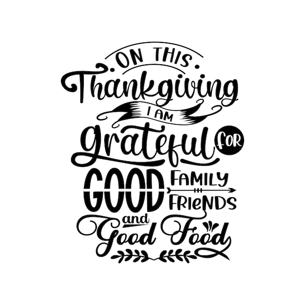 Thanksgiving-zitate svg-schriftzug-vektor-design