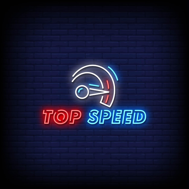 Top speed neon signs style text