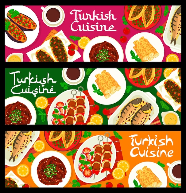 Türkische küche lebensmittel vektorbanner von fleischkebab grillgemüse und fischgerichten brot pide lammpizza lahmacun und käsebrötchen gefüllte auberginen makrele mit kräutern und tee restaurantmenü