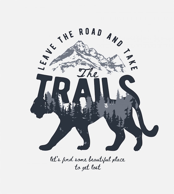 Typografie-slogan mit alpenberg und kiefernwald auf tigerschattenillustration