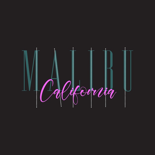 Typografischer slogan von malibu california für t-shirt-drucke, poster und andere anwendungen.