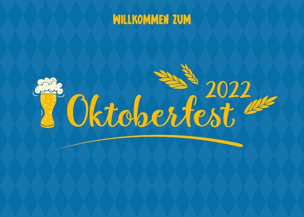 Vektor Übersetzung aus dem deutschen willkommen auf dem oktoberfest oktoberfest 2022 bierfest handgezeichnete doodle-elemente deutscher traditioneller feiertag oktoberfest craft beer bluewhite rhombus lettering