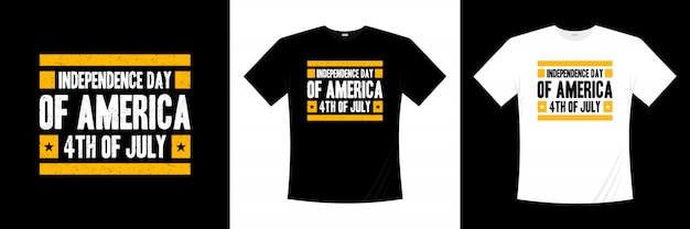 Unabhängigkeitstag von amerika 4. juli typografie t-shirt design