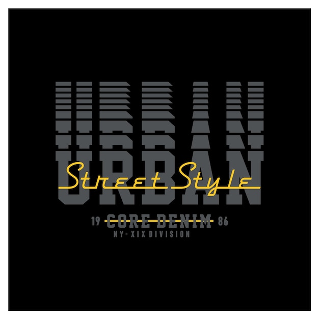 Urban Street Style Typografie Grafikdesign T-Shirt Vektoren