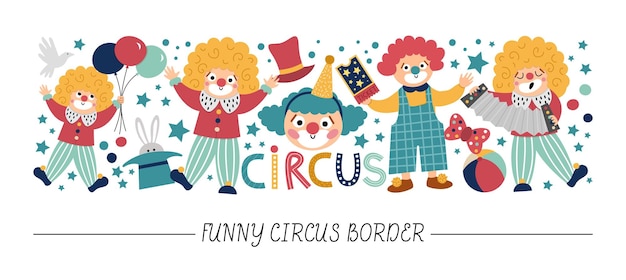 Vektor horizontaler rahmen mit niedlichen clowns street show card template design mit lustigen zirkuskünstlern luftballons sterne festival kinder urlaub geburtstag oder karneval grenze für kidsxa