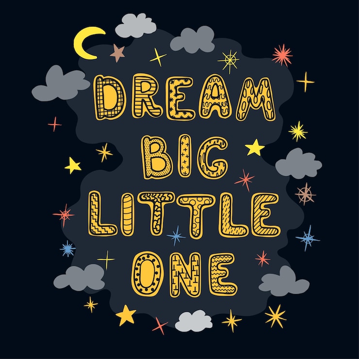 Vektor vektor-illustration mit handgezeichneten schriftzug dream big little one bunte typografie-design