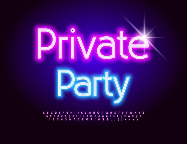 Vektor-neon-zeichen private party trendy glowing font cool elektrisches alphabet buchstaben und zahlen-set