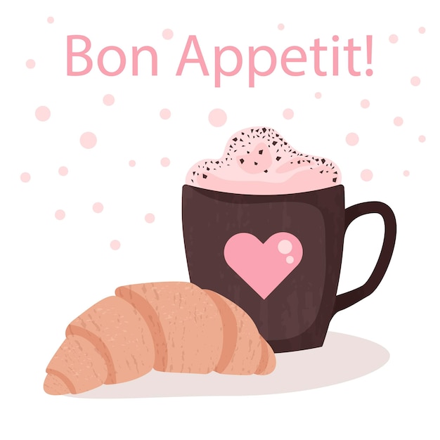 Vektorgrafiken Kaffeezeit Desserts Tasse Latte und Croissant Guten Appetit Poster für Bäckerei Cartoon Flat Style