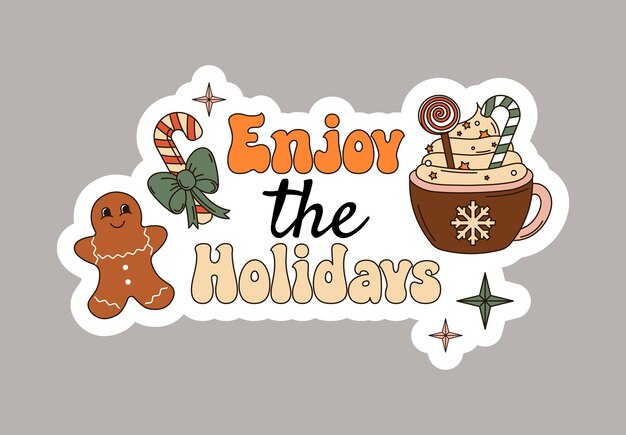 Vektor vektorillustration von enjoy the holidays schriftzeichen textzeichen retro-inschrift cool-aufkleber