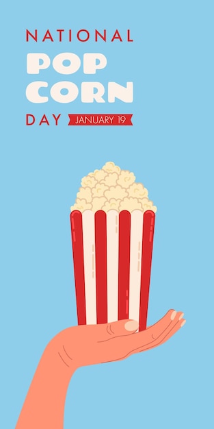 Vertikales banner für den national popcorn day am 19. januar hand mit einer schachtel mit rot-weiß gestreiftem popcorn