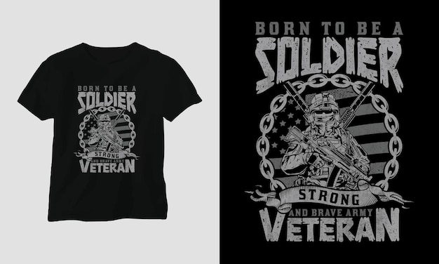 Veteran Day T-Shirt Design mit Soldat, Flagge, Waffen und Totenkopf. Vintage-Stil mit Grunge