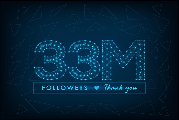 Vielen dank, 33 millionen follower, polygonaler wireframe-social-media-beitrag mit abstraktem low-poly-blauen hintergrund