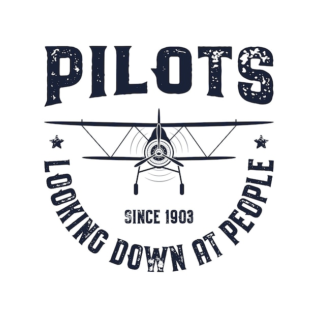 Vintage flugzeug-emblem. piloten, die auf die leute herabschauen, zitieren. doppeldecker-vektorgrafik-etiketten. retro-flugzeug-abzeichen-design. luftfahrt-stempel. fliegen sie propeller, altes symbol, schild isoliert auf weißem hintergrund.