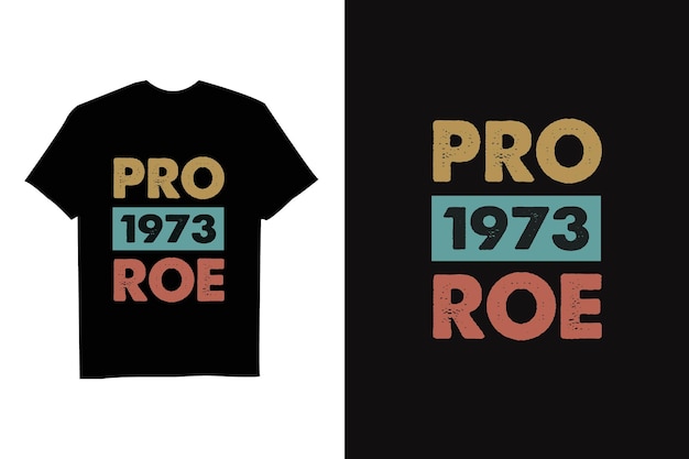 Vektor vintage pro roe 1973 - feminismus frauenrechte feministisches t-shirt