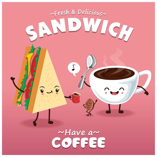 Vintage Sandwich, Kaffeeplakatdesign mit Vektorsandwich, Kaffeecharakter