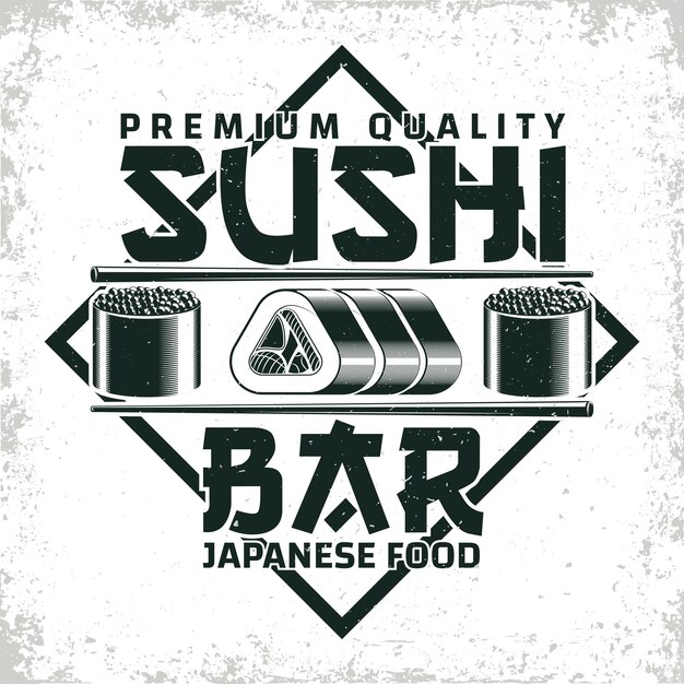 Vintage sushi-bar-logo-design grange-druckstempel kreatives japanisches essen typografie emblem vektor