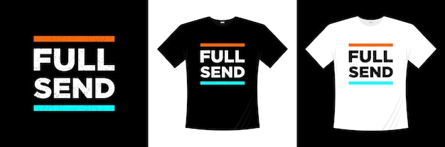 Voll senden typografie t-shirt design