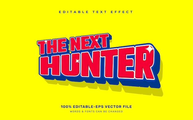 Vektor vorlage für bearbeitbare texteffekte von next hunter