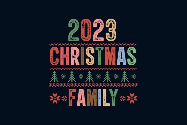 Vektor weihnachten 2023 familientypografie t-shirt-design