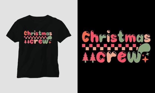 Weihnachtsmannschaft - grooviges retro-t-shirt und bekleidungsdesign.