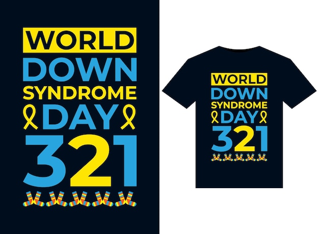 Welt-down-syndrom-tag 321 illustrationen zum druckfertigen t-shirt-design