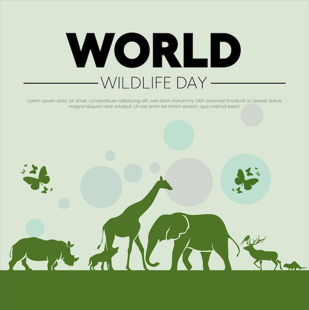 Welttag der Wildtiere: Feier und Schutz der Biodiversität der Natur
