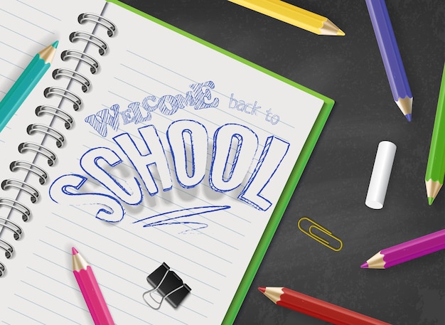 Willkommen wieder in der Schule Vektor-Top-View-Design mit handgezeichnetem Text auf geöffnetem Notebook-Papier farbenfroher Bleistift und Kreide auf realistischem Hintergrund der Tafel Vektor helle Tafel Konzept-Illustration