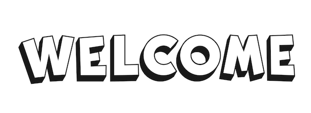 Willkommens-Inschrift-Schriftzug Schwarzes Typografie-Banner-Kopfzeilen-Flachzeichen für Sammelalbum-Schablonenstempel Einweihungsplakat-T-Shirt-Druckaufkleber-Webseiten-Kopfzeile Social-Media-Meeting-Einladung