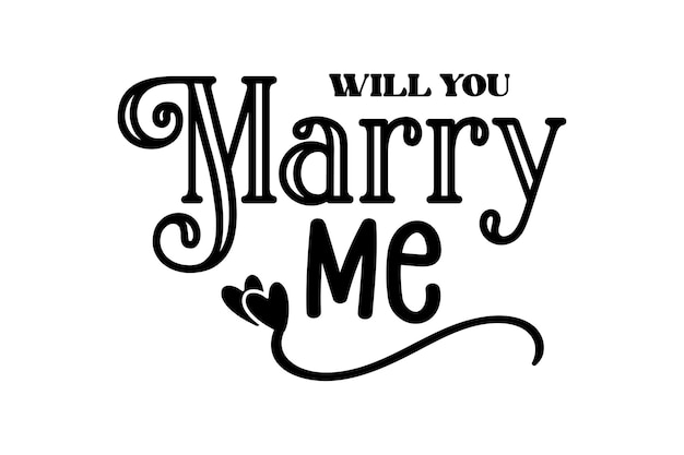 Willst du mich heiraten?
