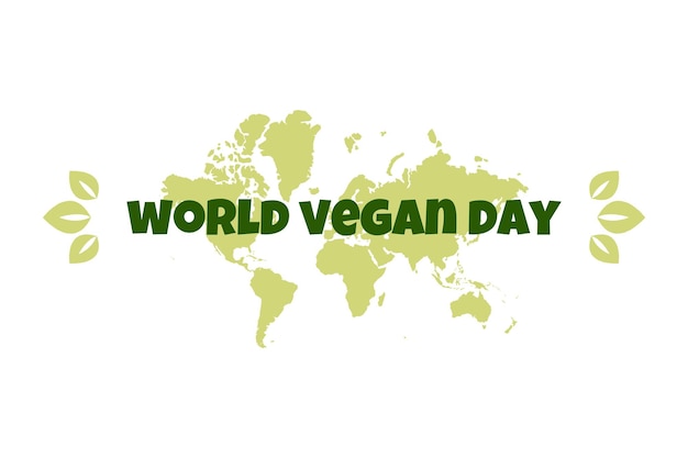 Vektor world vegan day urlaubskonzept und -design mit karte und text für karten, aufkleber, banner und plakate