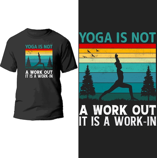 Yoga ist kein training, es ist eine arbeit im t-shirt-design