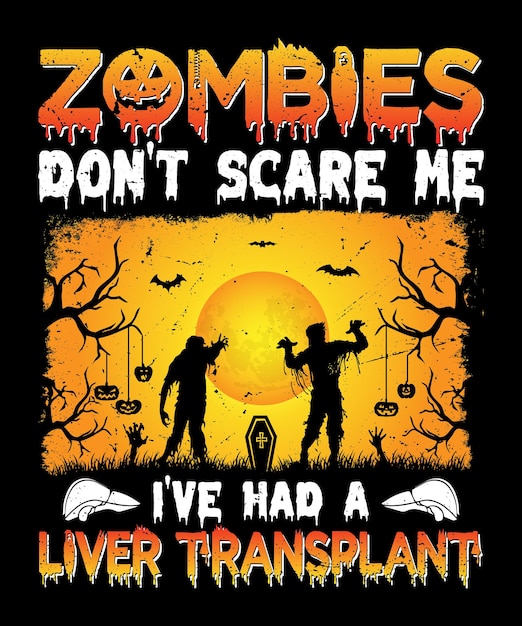 Vektor zombies erschrecken mich nicht. ich hatte einen retro vintagen t-shirt-entwurf lebertransplantation halloweens