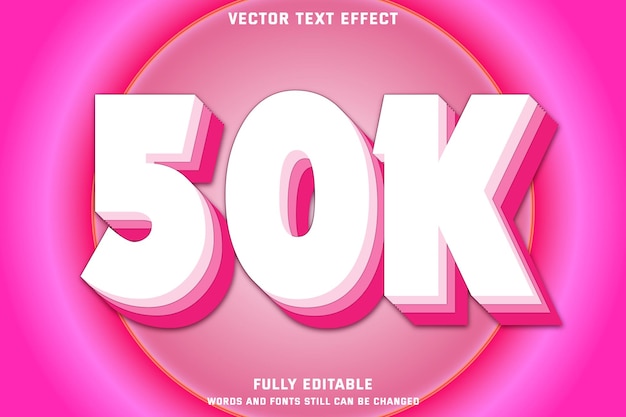 50k followers realistic editable text effect