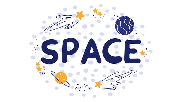 A graphic that says space with stars and planets