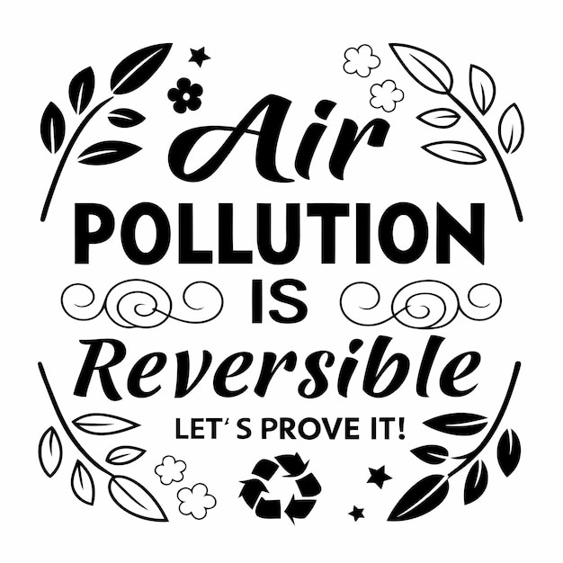 a sign that says air pollution is not be changed