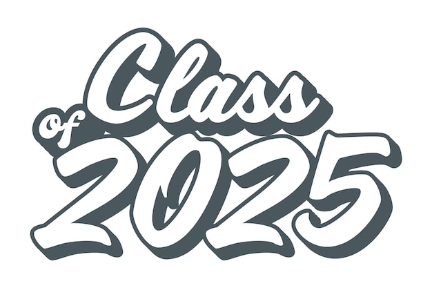 Class of 2025 typography design vector Text for design congratulation event Tshirt party