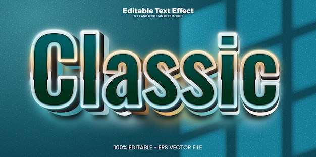 Classic editable text effect in modern trend style