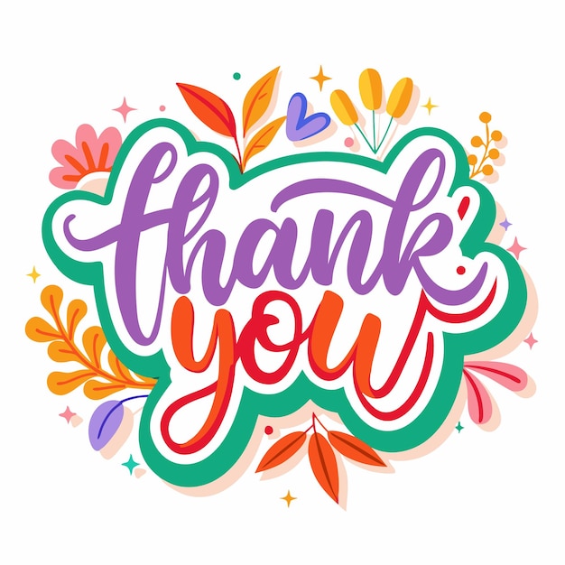 Colorful 39Thank You39 lettering surrounded by flowers and leaves