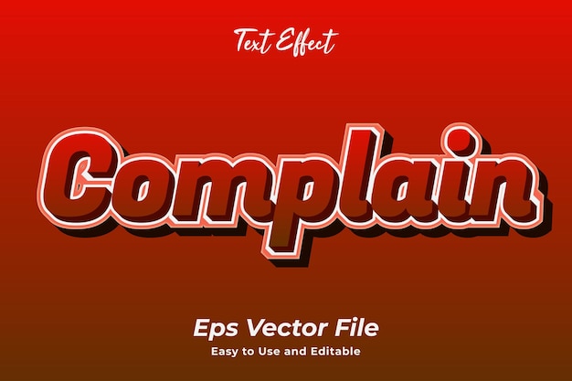 Complain Text effect Editable and easy to use Premium vector