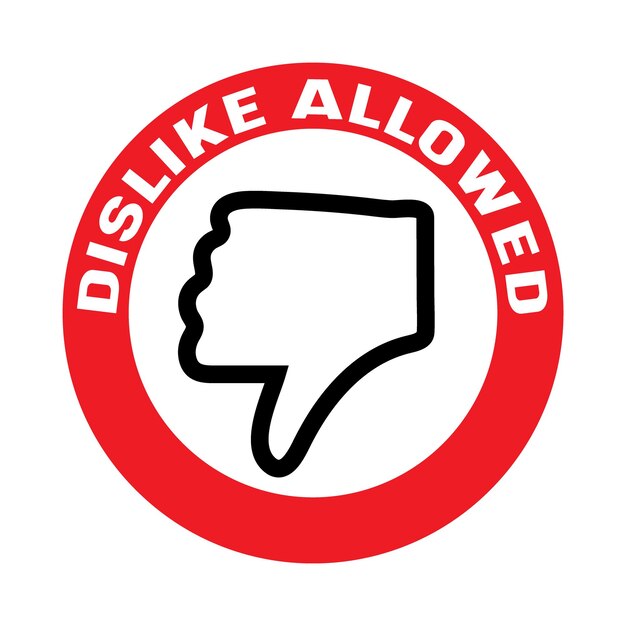 Dislike sign with slogan concept of cancellation of dislikes in social media and community users protest