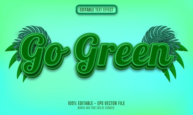 go green text effect green color typography 3d text template
