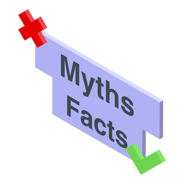 Myths versus facts true false sign correct incorrect isometric icon