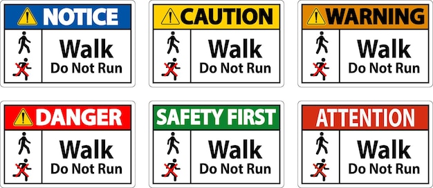 No Running Safety Sign Safety First Walk Do Not Run
