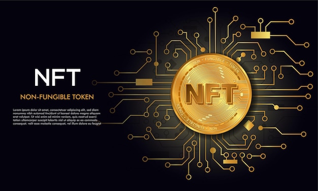 non fungible token nfttechnology background with circuitnft logocrypto currency concept