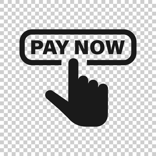 Pay now icon in transparent style Finger cursor vector illustration on isolated background Click button business concept