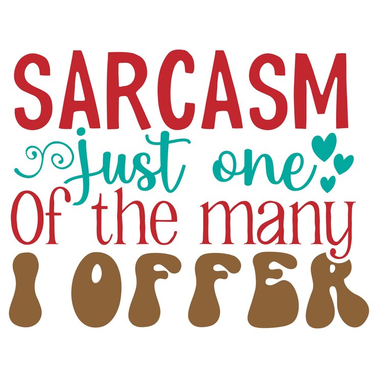 Vektor sarcastic svg tshirt design