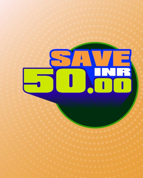 save inr 50 vector badge template save 50 50 inr save background