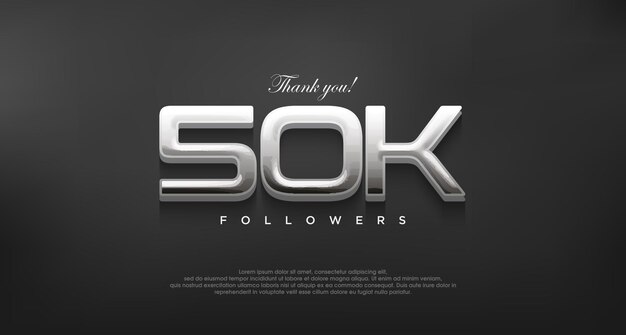 Simple and elegant thank you 50k followers with a modern shiny silver color