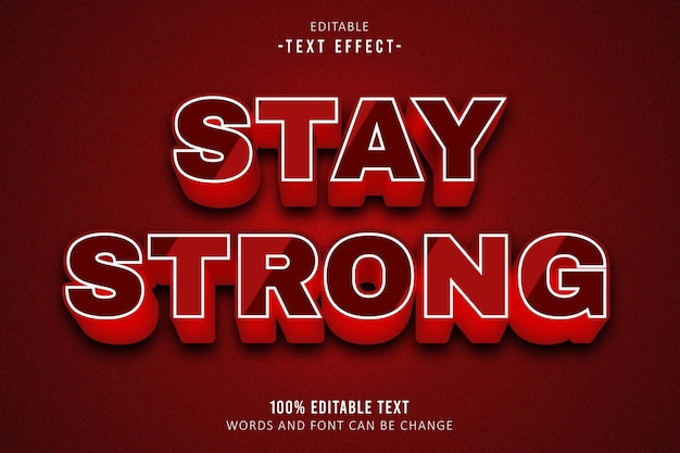Stay Strong editable text effect 3d emboss cartoon style