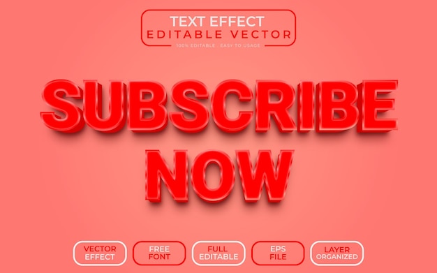 subscribe now 3d text effect editable vector file